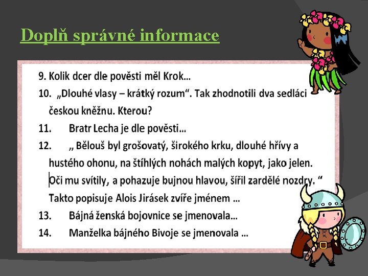 Doplň správné informace 