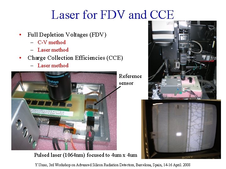 Laser for FDV and CCE • Full Depletion Voltages (FDV) – C-V method –