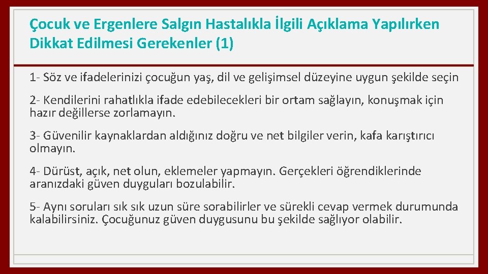 Çocuk ve Ergenlere Salgın Hastalıkla İlgili Açıklama Yapılırken Dikkat Edilmesi Gerekenler (1) 1 Söz