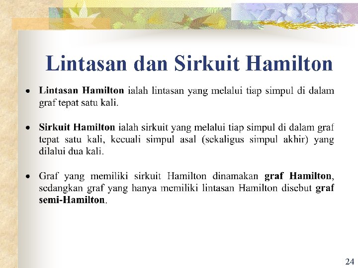 Lintasan dan Sirkuit Hamilton 24 