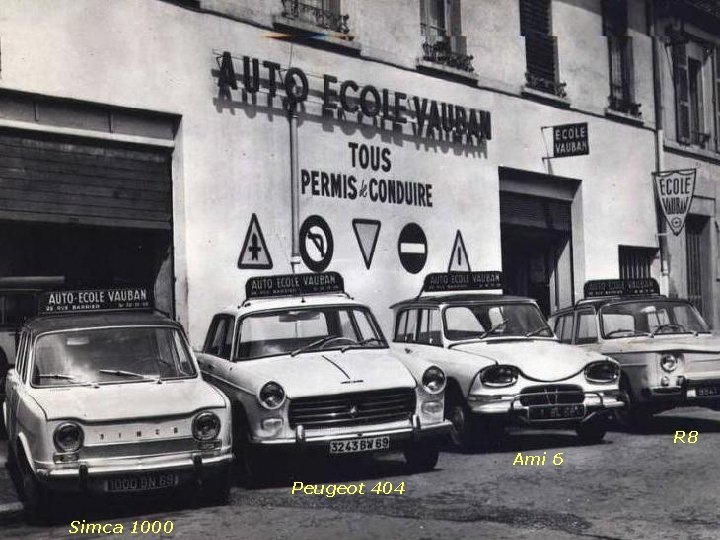 R 8 Ami 6 Peugeot 404 Simca 1000 
