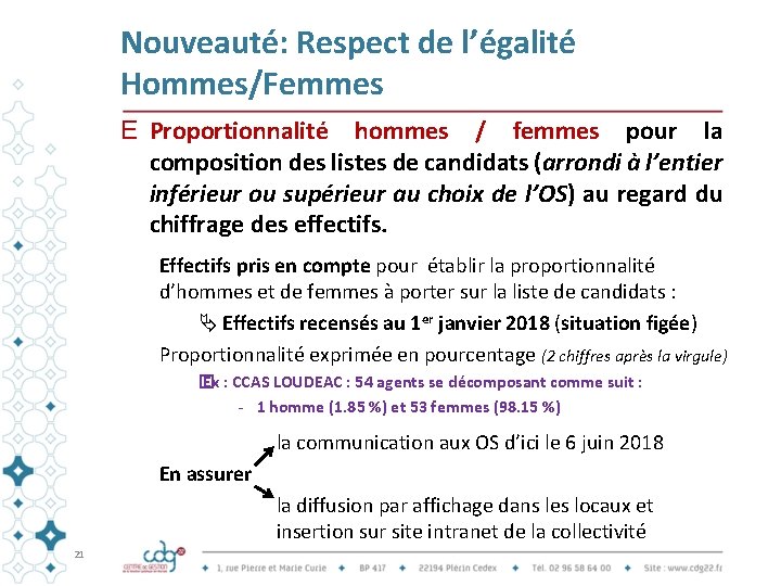 Nouveauté: Respect de l’égalité Hommes/Femmes E Proportionnalité hommes / femmes pour la composition des