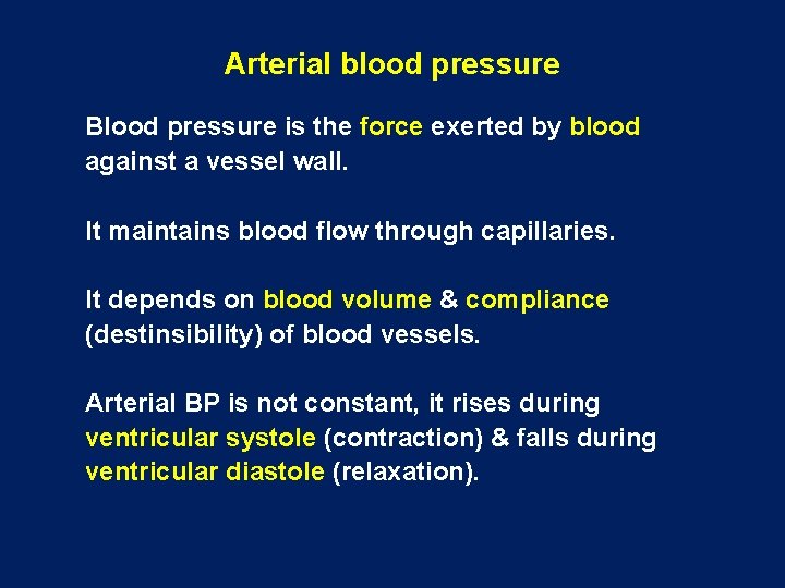 Arterial blood pressure Blood pressure is the force exerted by blood against a vessel