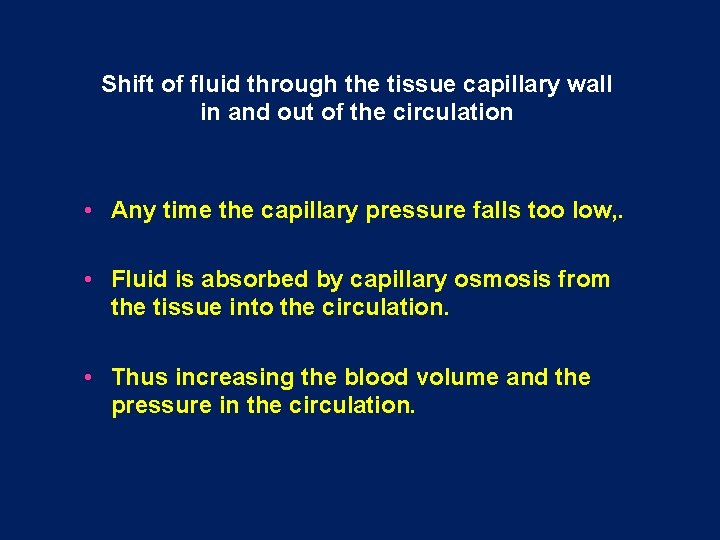 Shift of fluid through the tissue capillary wall in and out of the circulation