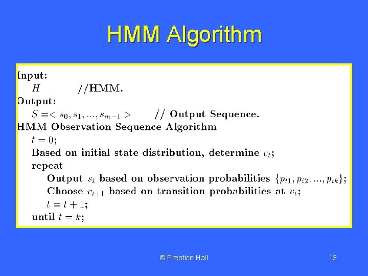 HMM Algorithm © Prentice Hall 13 