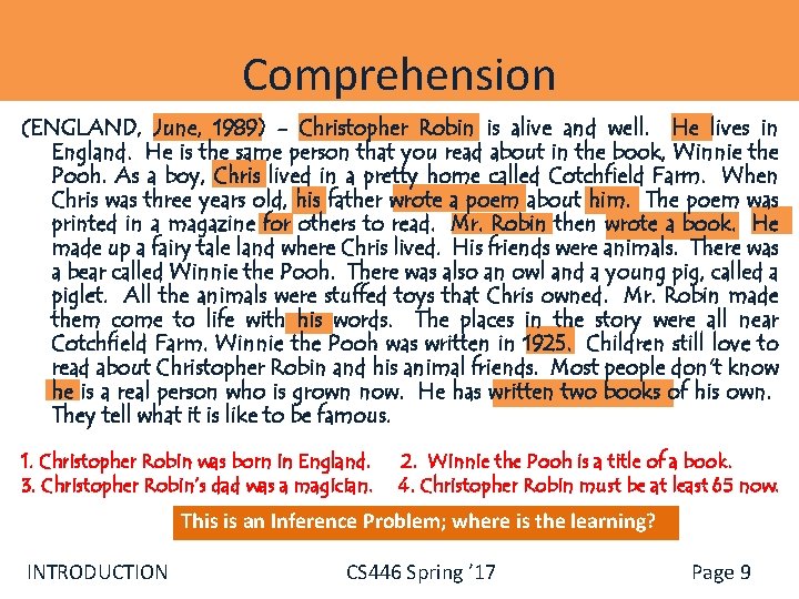 Comprehension (ENGLAND, June, 1989) - Christopher Robin is alive and well. He lives in