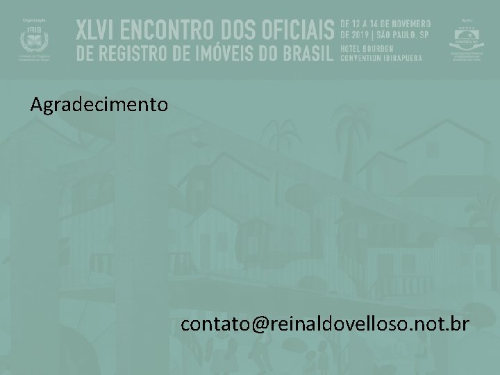 Agradecimento contato@reinaldovelloso. not. br 