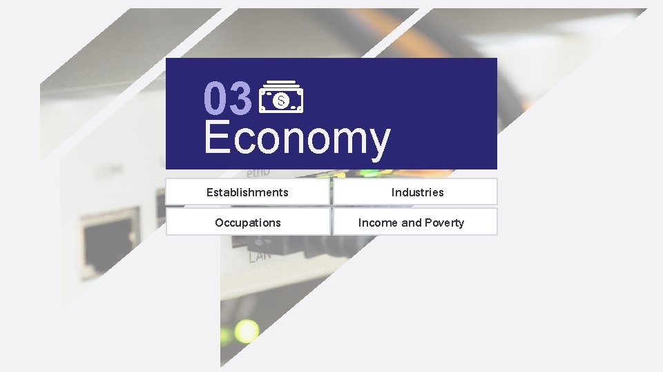 03 Economy Establishments Occupations Industries Income and Poverty 