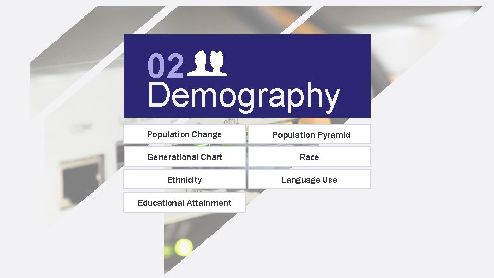 02 Demography Population Change Population Pyramid Generational Chart Race Ethnicity Language Use Educational Attainment