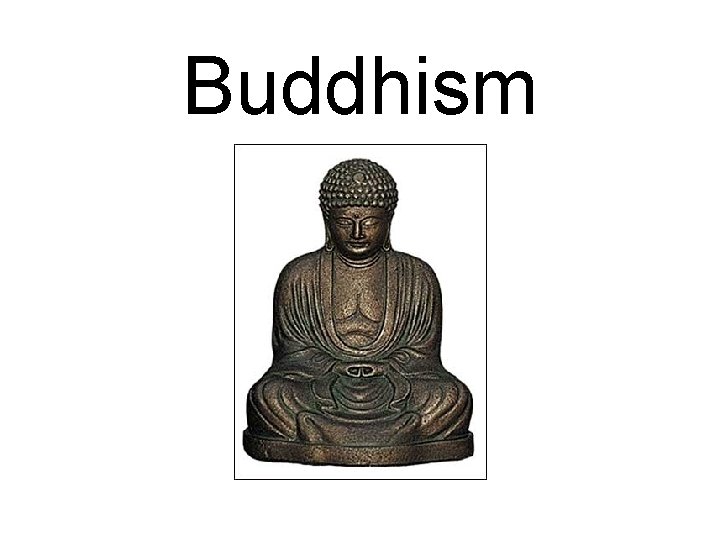 Buddhism 