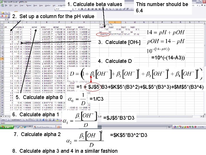 1. Calculate beta values This number should be 6. 4 2. Set up a