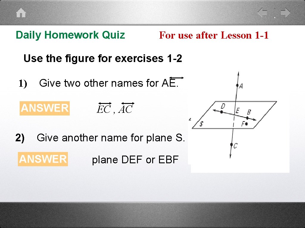 Daily Homework Quiz For use after Lesson 1 -1 Use the figure for exercises