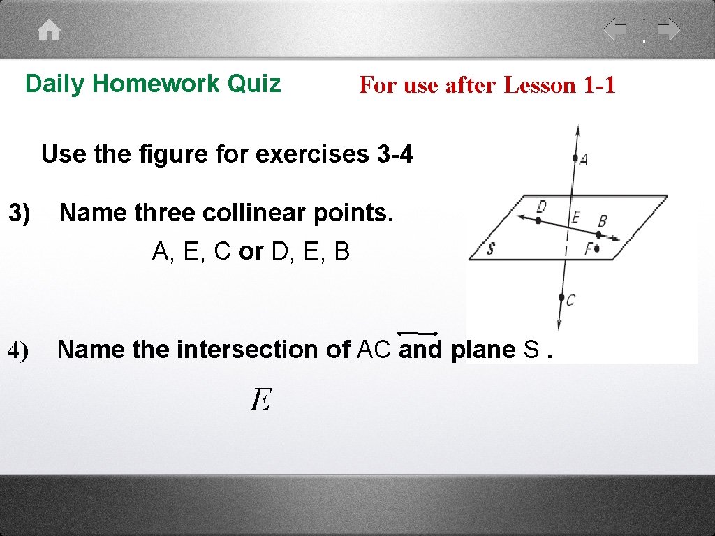 Daily Homework Quiz For use after Lesson 1 -1 Use the figure for exercises