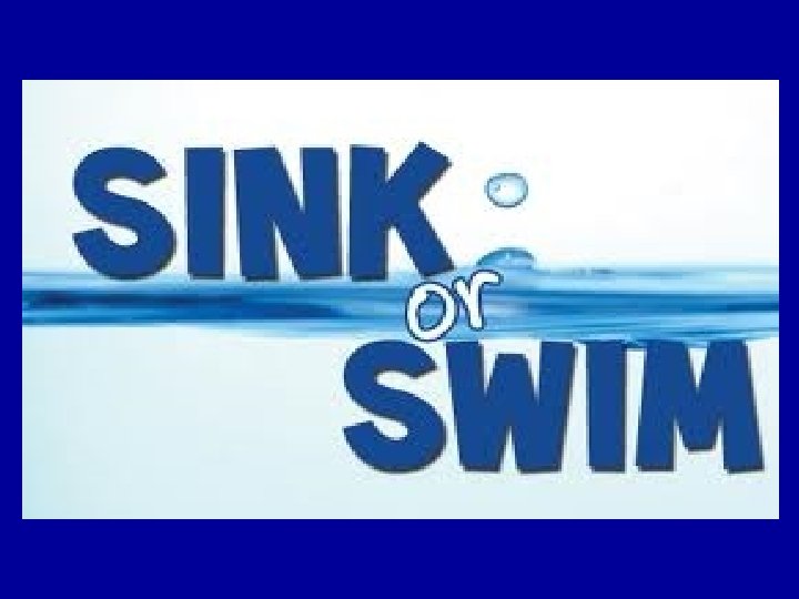 Sink or Swim 