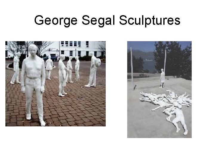 George Segal Sculptures 