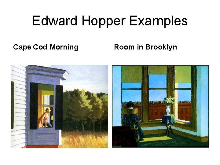 Edward Hopper Examples Cape Cod Morning Room in Brooklyn 
