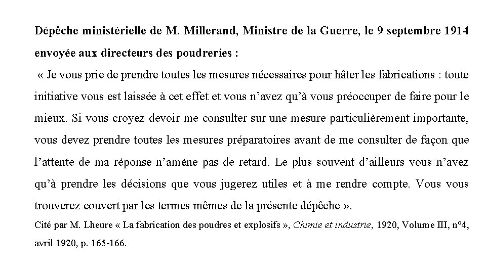 Dépêche ministérielle de M. Millerand, Ministre de la Guerre, le 9 septembre 1914 envoyée