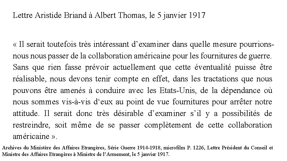 Lettre Aristide Briand à Albert Thomas, le 5 janvier 1917 « Il serait toutefois