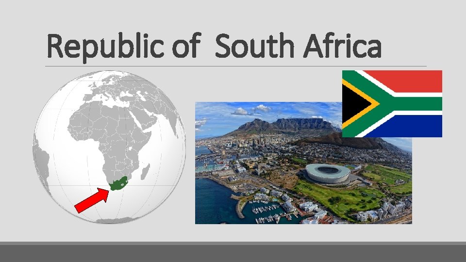 Republic of South Africa 