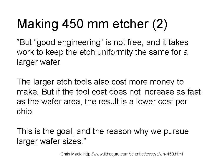 Making 450 mm etcher (2) “But “good engineering” is not free, and it takes