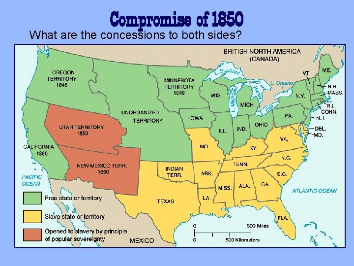 Compromise of 1850 What are the concessions to both sides? 