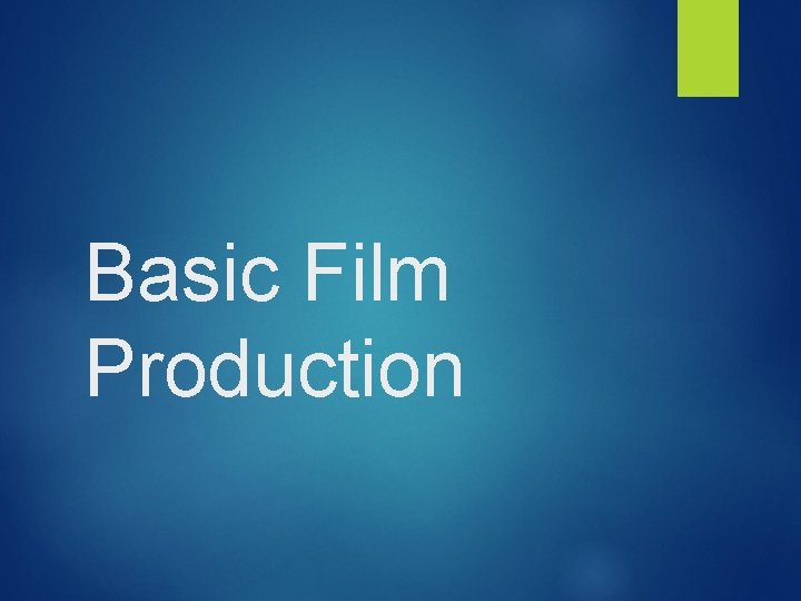 Basic Film Production 