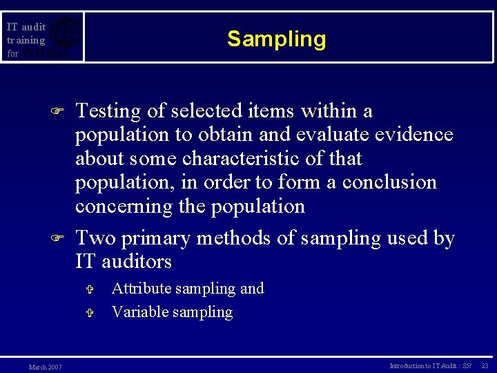 IT audit training Sampling for F F Testing of selected items within a population