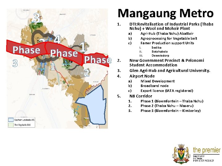 Mangaung Metro 3 1. 4 2 Phase 3 1 Phase 2 DTI: Revitalisation of Mangaung Metro 3 1. 4 2 Phase 3 1 Phase 2 DTI: Revitalisation of