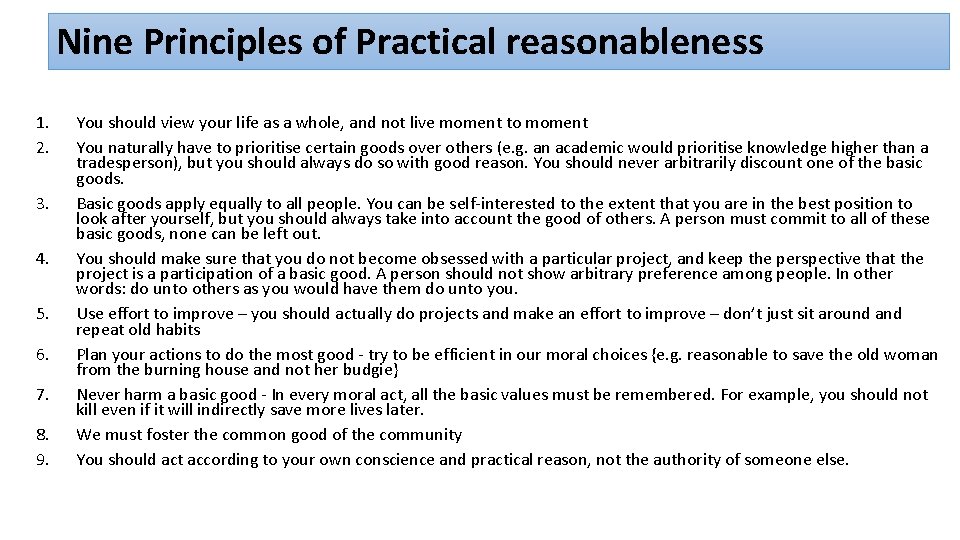 Nine Principles of Practical reasonableness 1. 2. 3. 4. 5. 6. 7. 8. 9.