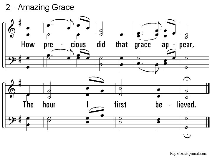 2 - Amazing Grace Paperless. Hymnal. com 