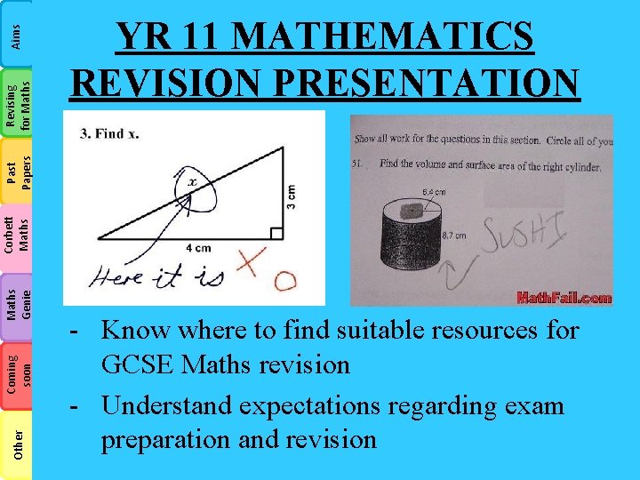 Aims Revising for Maths Other Coming soon Maths Genie Corbett Maths Past Papers YR