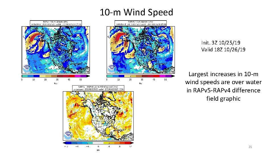 10 -m Wind Speed Init. 3 Z 10/25/19 Valid 18 Z 10/26/19 Largest increases