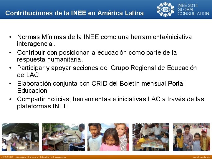Contribuciones de la INEE en América Latina • Normas Mínimas de la INEE como