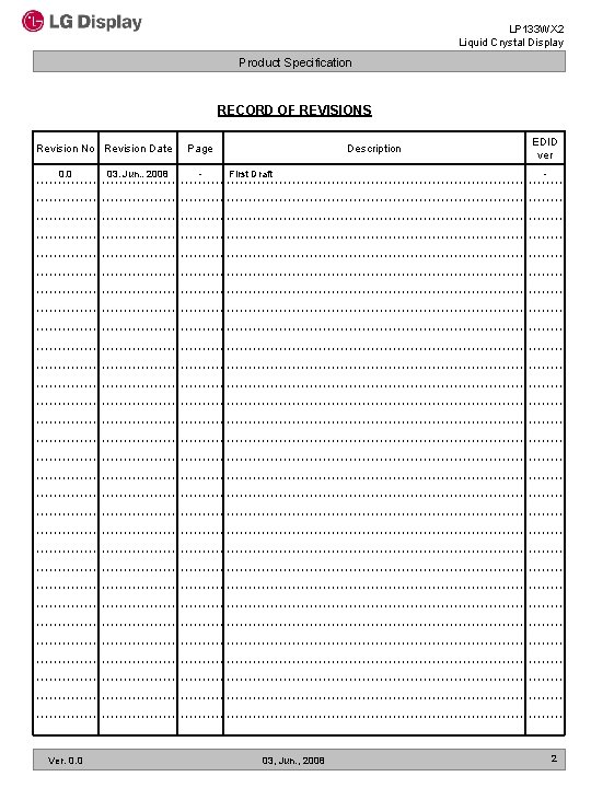 LP 133 WX 2 Liquid Crystal Display Product Specification RECORD OF REVISIONS Revision No