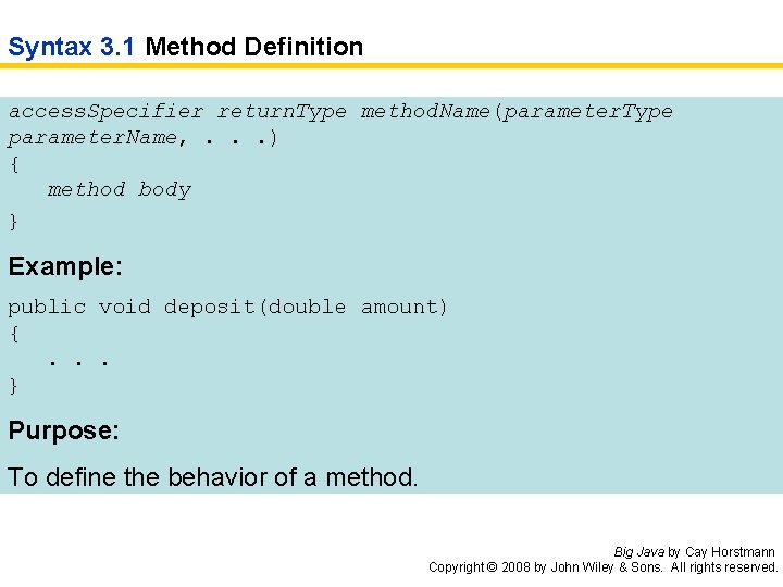 Syntax 3. 1 Method Definition access. Specifier return. Type method. Name(parameter. Type parameter. Name,
