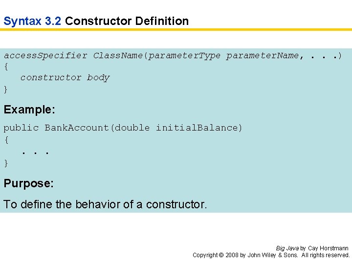 Syntax 3. 2 Constructor Definition access. Specifier Class. Name(parameter. Type parameter. Name, . .
