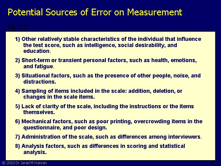Potential Sources of Error on Measurement Fig. 9. 6 1) Other relatively stable characteristics