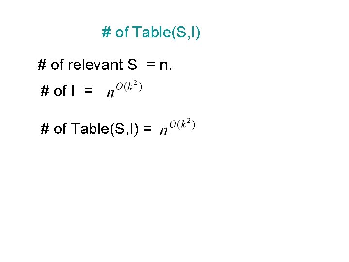 # of Table(S, I) # of relevant S = n. # of I =