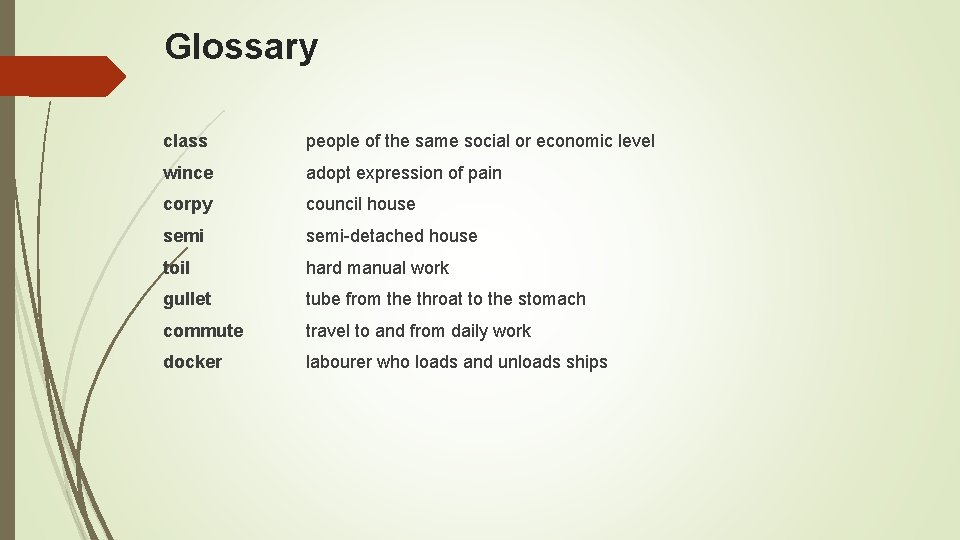 Glossary class people of the same social or economic level wince adopt expression of