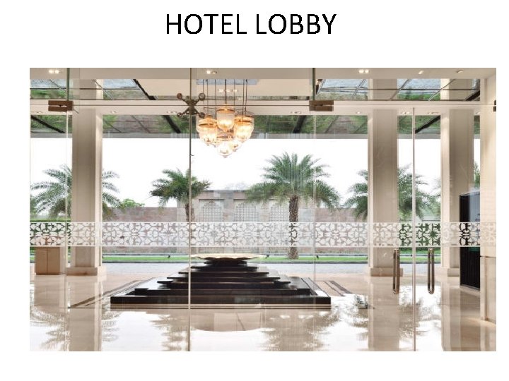 HOTEL LOBBY 