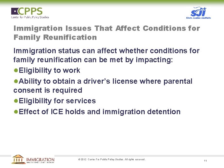 Immigration Issues That Affect Conditions for Family Reunification Immigration status can affect whether conditions