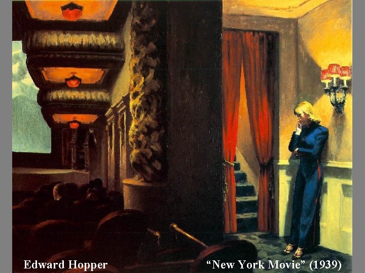 Edward Hopper “New York Movie” (1939) 