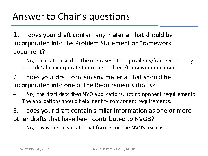 Answer to Chair’s questions 1. does your draft contain any material that should be Answer to Chair’s questions 1. does your draft contain any material that should be