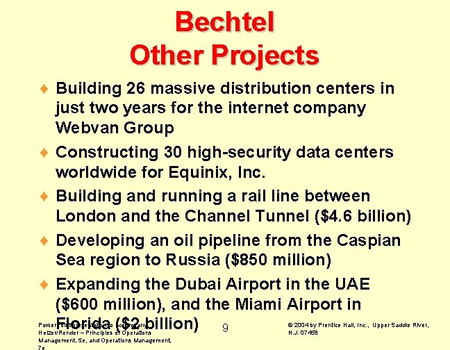 Bechtel Other Projects ¨ Building 26 massive distribution centers in just two years for