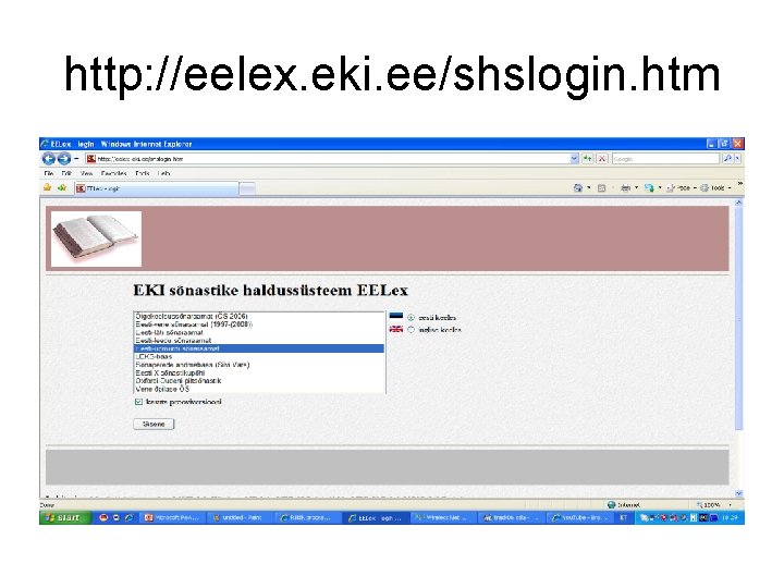 http: //eelex. eki. ee/shslogin. htm http: //eelex. eki. ee/shslogin. htm