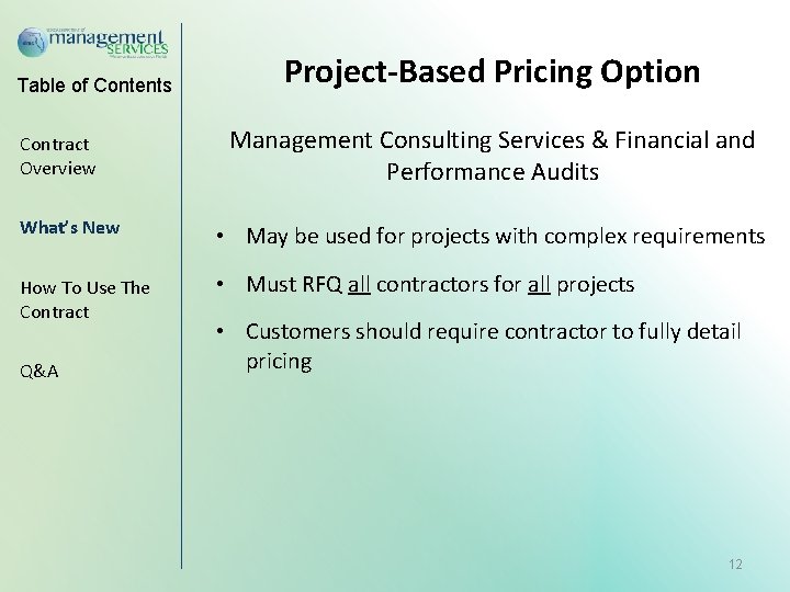 Table of Contents Contract Overview Project-Based Pricing Option Management Consulting Services & Financial and