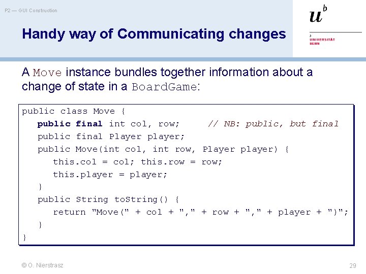 P 2 — GUI Construction Handy way of Communicating changes A Move instance bundles