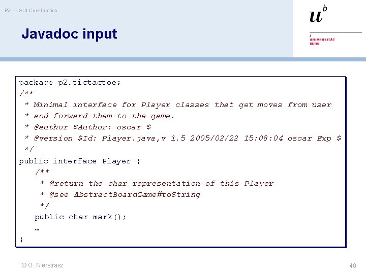 P 2 — GUI Construction Javadoc input package p 2. tictactoe; /** * Minimal