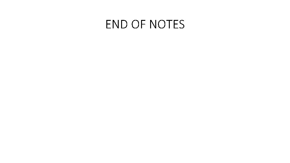 END OF NOTES 