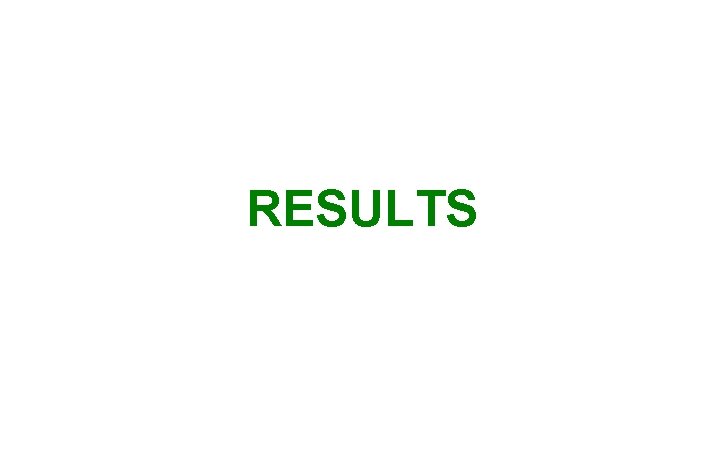 RESULTS 